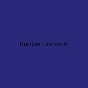 Hustlers University 1-100