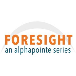 Foresight: An Alphapointe Series
