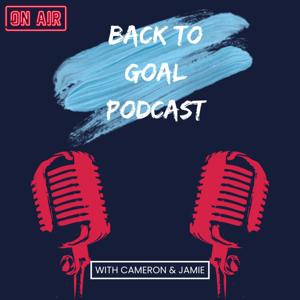 Back To Goal Podcast