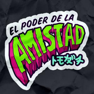 El Poder de la Amistad