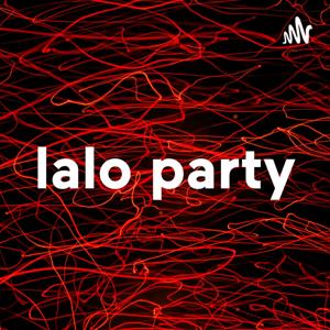 lalo party