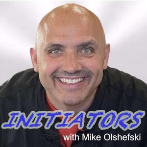 Initiators with Mike Olshefski