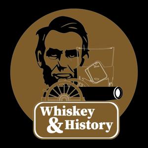 Whiskey & History Podcast
