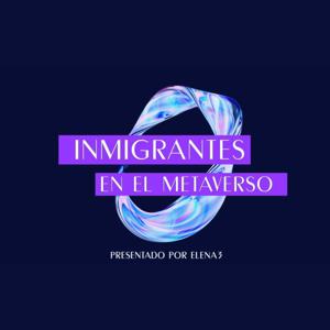 Inmigrantes en el Metaverso
