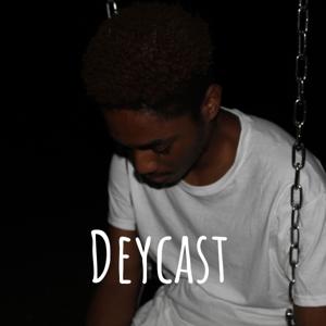 Deycast