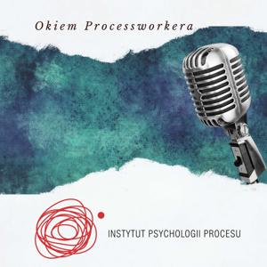 Okiem Processworkera