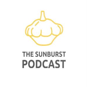 TheSunburstPodcast