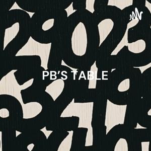PB'S TABLE - EPISODE 2 "IF SHE GOES MARBELLA SHE COMING BACK SINGLE"
