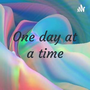 One day at a time
