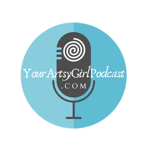 YourArtsyGirlPodcast