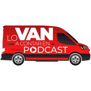 LA VAN DEL VIDEO PODCAST