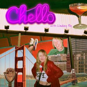 Chello Podcast
