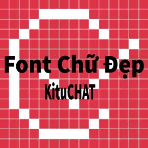 Font chữ đẹp