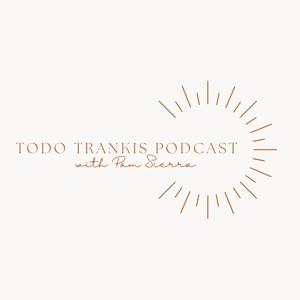 Todo Trankis Podcast