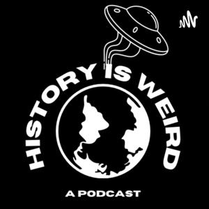 History Is Weird
