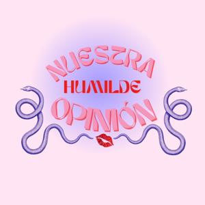 Nuestra humilde opinión