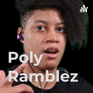 Poly Ramblez