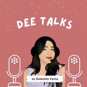 Dee Talks