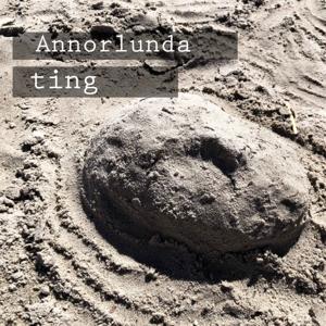 Annorlunda Ting