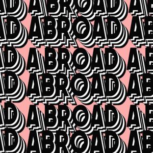 A Broad Abroad