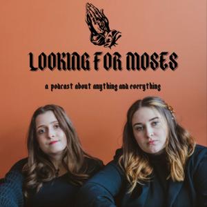 Looking for Moses