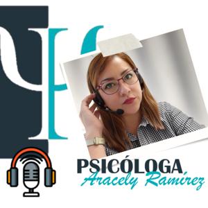 Psicóloga Aracely Ramírez