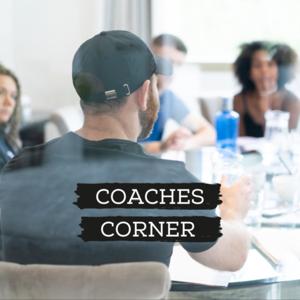 Coaches Corner by Derek Biggs