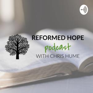 Reformed Hope Podcast