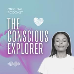 The Conscious Explorer
