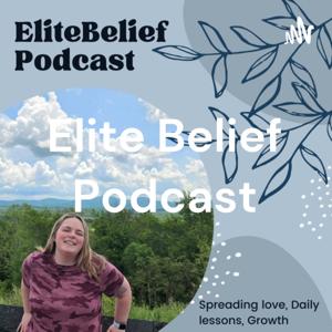 Elite Belief Podcast