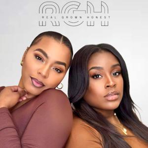 Real Grown and Honest