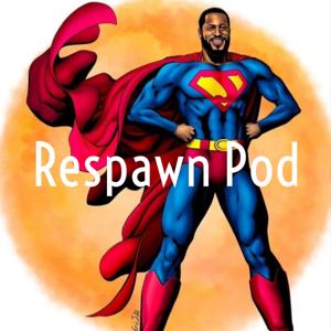 Respawn Pod
