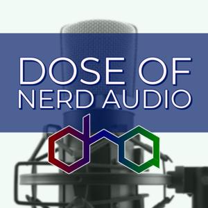 Dose of Nerd Audio