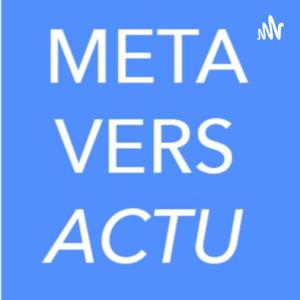 METAVERS ACTUALITE