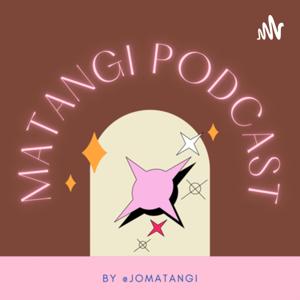 MATANGI PODCAST