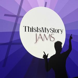 ThisIsMyStory JAMS