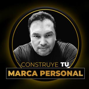 Construye Tu Marca Personal
