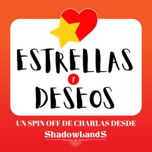 Estrellas y Deseos Podcast