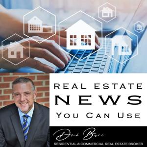 Dick's Real Estate News You Can Use