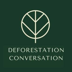 Deforestation Conversation