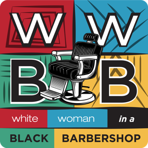 White Woman in a Black Barbershop
