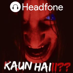 Kaun Hai by Headfone