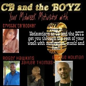 Midweek Motivator with CB and the BOYZ
