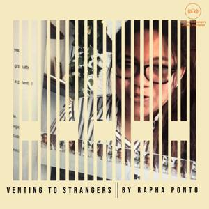 Venting To Strangers