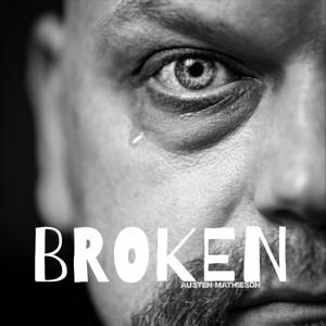 BROKEN: Mental Health & Non-Visible Illnesses