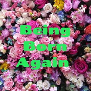 Being Born Again