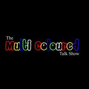 The Multicoloured Talk Show