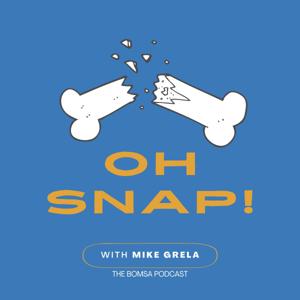 Oh Snap! The BOMSA podcast