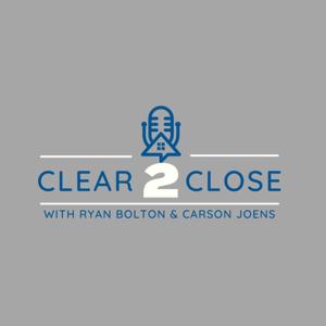 Clear 2 Close Podcast