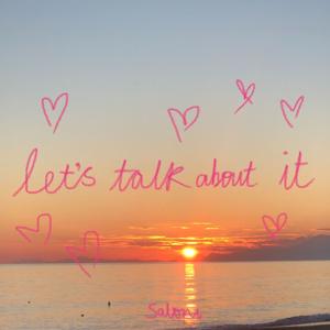 let's talk about it
